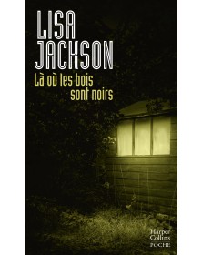 Là où les bois sont noirs