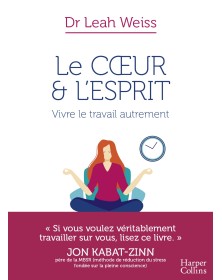 Le Coeur et l'Esprit :...