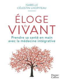 Éloge du vivant