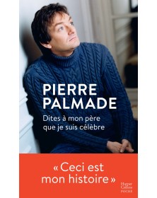 Dites à mon père que je...