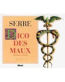 Le Dico des maux - Tome 01