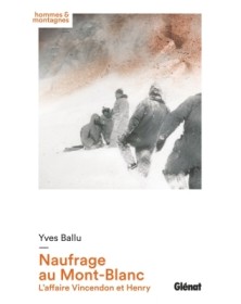 Naufrage au Mont-Blanc