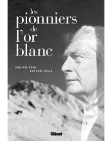 Les pionniers de l'or blanc