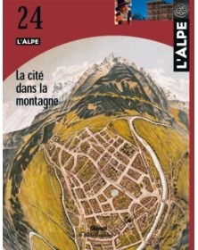 L'Alpe 24 - La cité dans la...