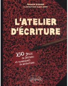 L'Atelier d'écriture. 150...