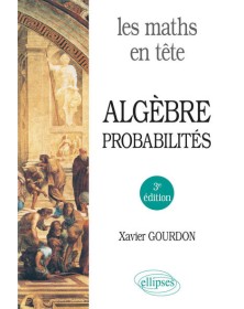 Les maths en tête. Algèbre...