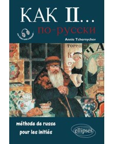 Kak II… Méthode de russe...