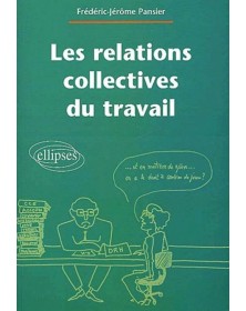 Les relations collectives...