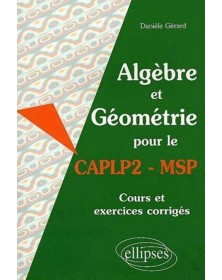 Algèbre et Géométrie pour...