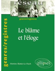 Le blâme et l'éloge