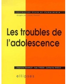 Les troubles de l'adolescence
