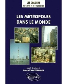 Les métropoles dans le monde