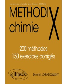 Chimie - 200 méthodes et...