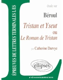 Béroul, Tristan et Yseut