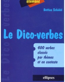 Le Dico-verbes. Allemand -...