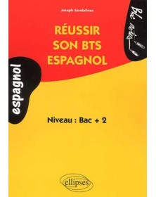 Espagnol - Réussir son BTS...