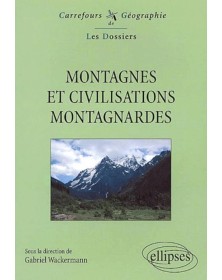 Montagnes et civilisations...