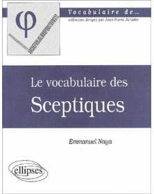 vocabulaire des sceptiques...