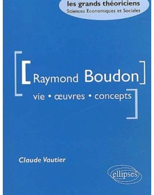 Boudon Raymond - Vie,...