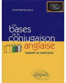 Les bases de la conjugaison...