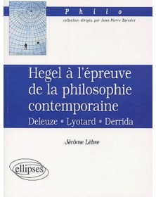 Hegel à l'épreuve de la...