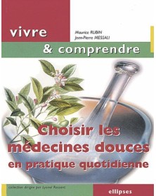 Choisir les médecines...