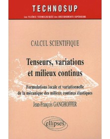 Tenseurs, variations et...