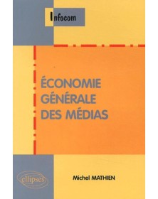 Economie générale des médias