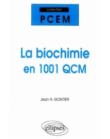 La biochimie en 1001 QCM