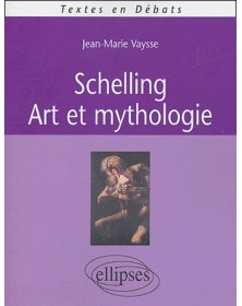 Schelling : art et mythologie