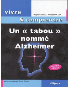 Un tabou nommé Alzheimer -...