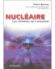 Nucléaire : les chemins de...