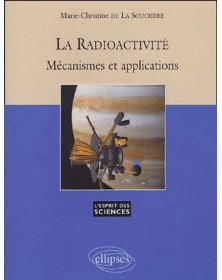 Radioactivité Mécanisme et...