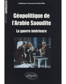 Géopolitique de l’Arabie...
