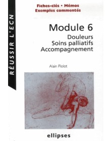 Module 6 - Douleurs, Soins...