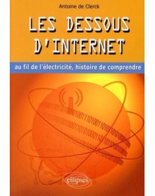 Les dessous d'Internet au...