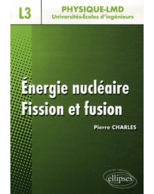 Energie nucléaire, Fission...