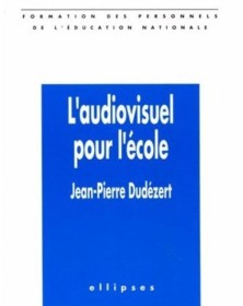 L'audiovisuel pour l'école