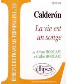Calderón, La vie est un songe