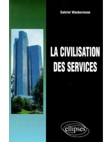 La civilisation des services