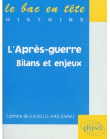 L' après-guerre - Bilans et...