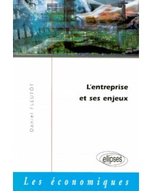 L'entreprise et ses enjeux...