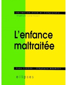 enfance maltraitée (L')