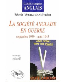 société anglaise en guerre...