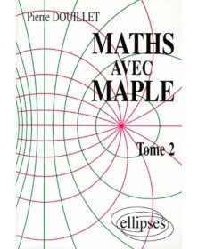Mathématiques avec MAPLE -...