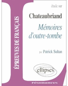 Chateaubriand, Mémoires...