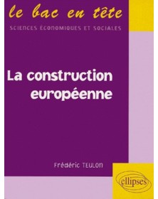 La construction européenne