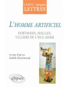 L'homme artificiel,...