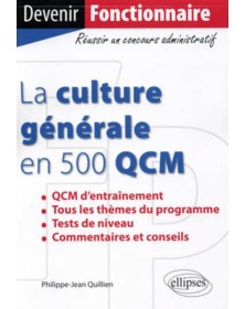 La culture générale en 500 QCM