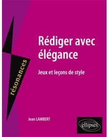 Rédiger avec élégance, Jeux...